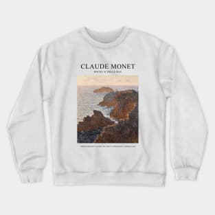 Claude Monet Exhibition Poster, Rocks At Belle Isle Crewneck Sweatshirt